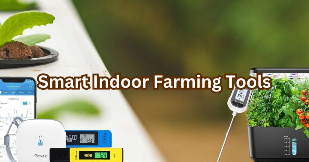 smart indoor farming tools